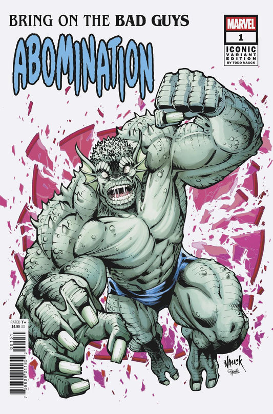 Bring On The Bad Guys: Abomination #1 Todd Nauck Iconic Variant (VF/NM)