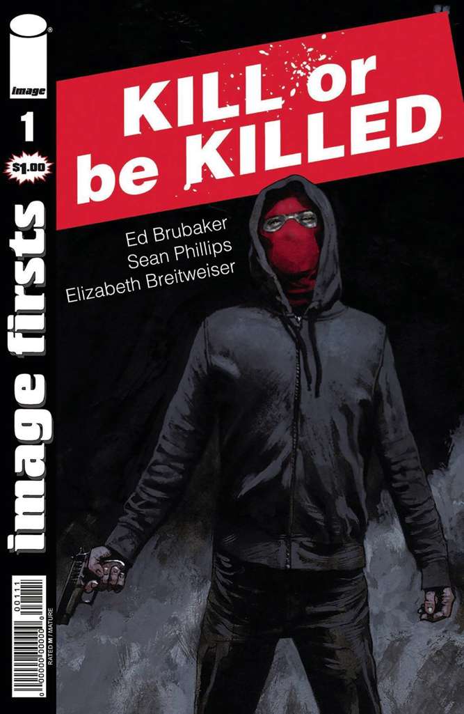 Kill or Be Killed #1 Image Firsts Reprint (VF-NM)