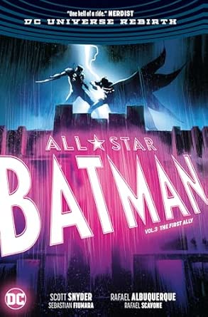 All Star Batman Vol. 3: The First Ally (TPB)(VF)