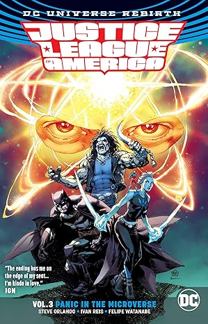 Justice League of America Vol. 3: Panic in the Microverse (Rebirth) (TPB)(VF)