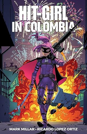 Hit-Girl Vol. 1: Colombia(TBP)(VF) (Copy)