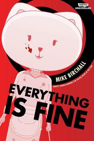 Everything is Fine, Vol. 1 A WEBTOON Unscrolled Graphic Novel