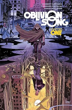 Oblivion Song by Kirkman & De Felici Volume 1 (TPB) (VF)